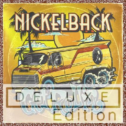 NICKELBАCK – Get Rollin’ [Deluxe Edition + bonus trax] (2022)