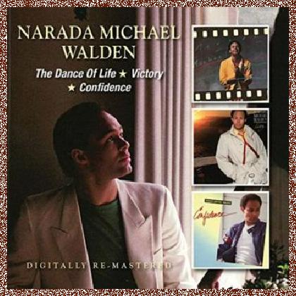 Narada Michael Walden – The Dance of Life/Victory/Confidence [2007]