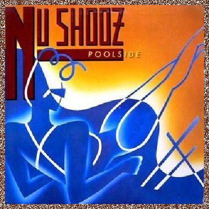 Nu Shooz – Poolside (1986)