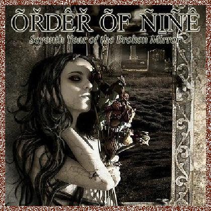 Order Of Nine – Seventh Year Of The Broken Mirror (2012)