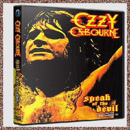 Ozzy Osbourne – Speak Of The Devil (1982) [2012, DVD]