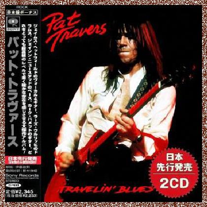 PAT TRAVERS – TRAVELIN’ BLUES (Japan Editio) (2CD) (2020)