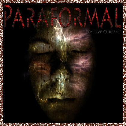 Paraformal – Positive Current (2017)