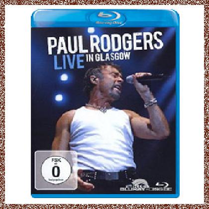 Paul Rodgers – Live in Glasgow [2006, Blu-ray]