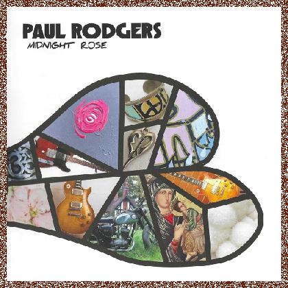 Paul Rodgers – Midnight Rose – 2023 (Sun Record Company USA), FLAC+MP3, CD w/Scans