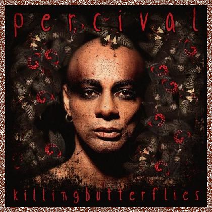 Percival – Killing Butterflies (2019)