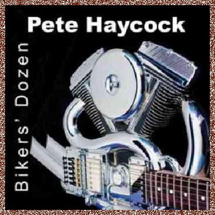 Pete Haycock – Bikers’ Dozen 2006