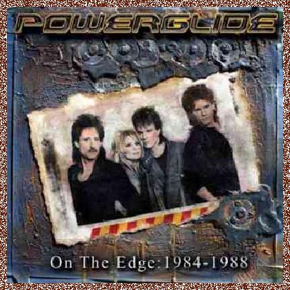 Powerglide – On The Edge (1984-1988) (2010)