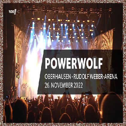 Powerwolf – Rockpalast – Live Rudolf Weber-Arena [2022, HDTV, 720p]