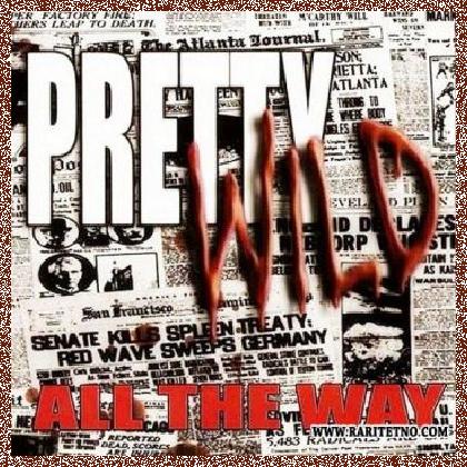 Pretty Wild – All The Way 2009