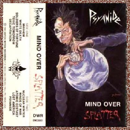 Psyanide – Mind Over Splatter (1991)