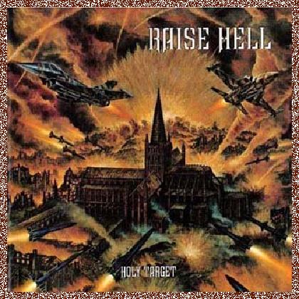 Raise Hell – Holy Target (1998)