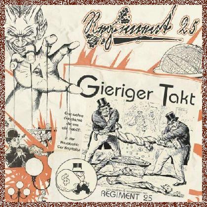 Regiment 25 – Gieriger Takt (2023)