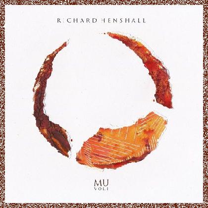 Richard Henshall (Haken) – Mu, Vol. I (EP) (2024)