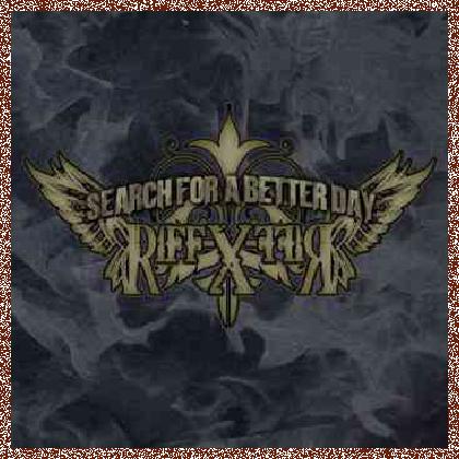 Riff X – Search For A Better Day (2012) single