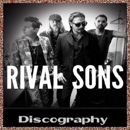 Rival Sons – Full Discography (18 CDs) – 2009-2020, MP3