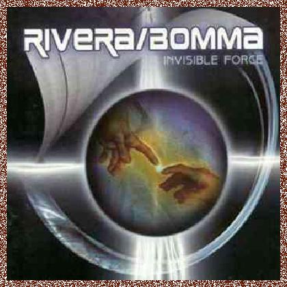 Rivera Bomma – Invisible Force (2001)