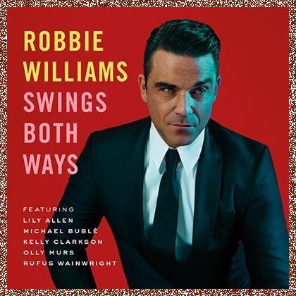 Robbie Williams – Swings Both Ways (2013)