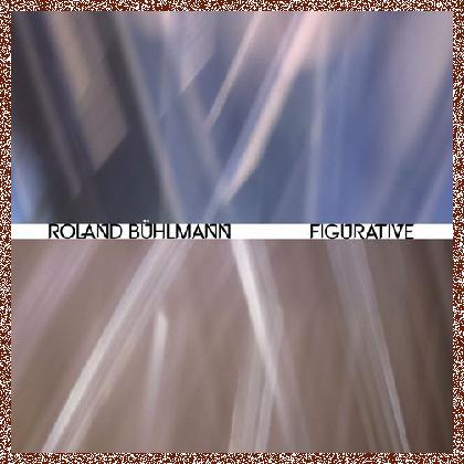 Roland Buhlmann – Figurative (2024)