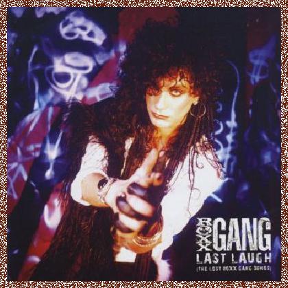 Roxx Gang – Last Laugh (The Lost Roxx Gang Demos) 2014