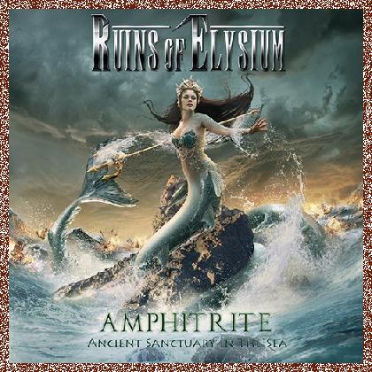 Ruins of Elysium – Amphitrite: Ancient Sanctuary in the Sea (2021)