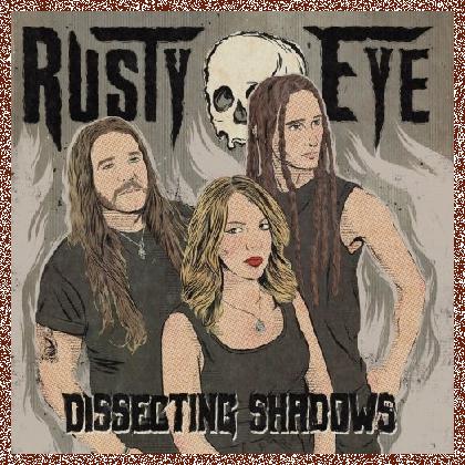 Rusty Eye – Dissecting Shadows (2020)