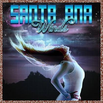 SANTA ANA WINDS – SANTA ANA WINDS 2016