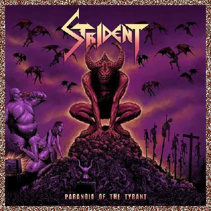 STRIDENT – Paranoia of the Tyrant (2023)