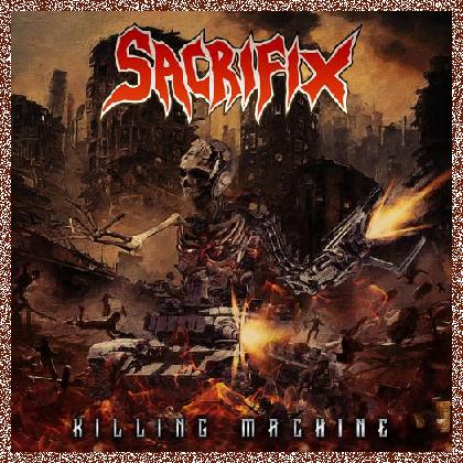 Sacrifix – Killing Machine (2023)