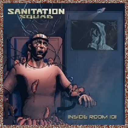 Sanitation Squad – Inside Room 101 (2014)