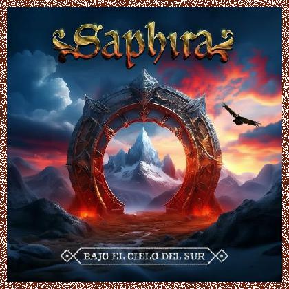 Saphira – Bajo El Cielo Del Sur 2024