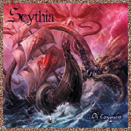 Scythia – …Of Conquest (2014)