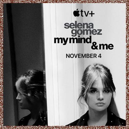Selena Gomez – My Mind and Me [2022, WEB-DL, 1080p]