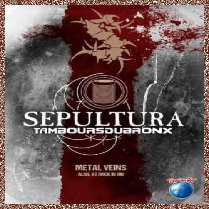 Sepultura – Metal Veins – Alive At Rock In Rio 2014