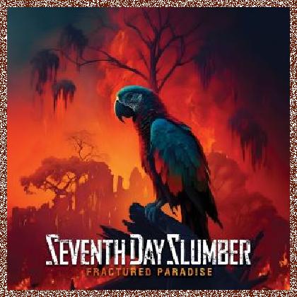 Seventh Day Slumber – Fractured Paradise 2024