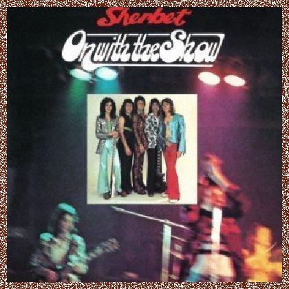 Sherbet – On With The Show (1973)