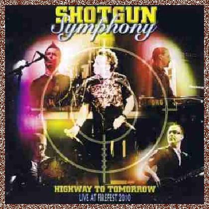 Shotgun Symphony – Highway To Tomorrow: Live At Firefest (2011) Lossless