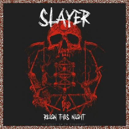 Slayer – Reign This Night (Live 1984) (2022)