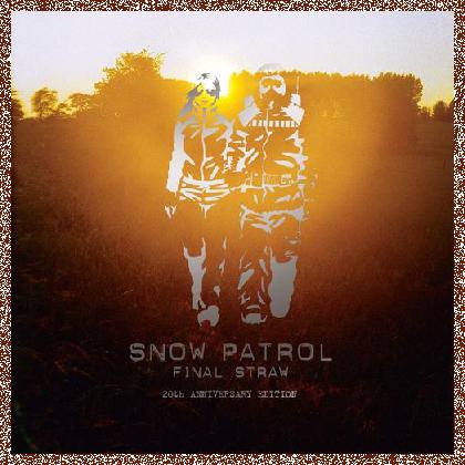 Snow Patrol – Final Straw (20th Anniversary Edition) (2023) 2 CD