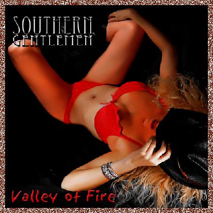 Southern Gentlemen – Valley Of Fire (2008)