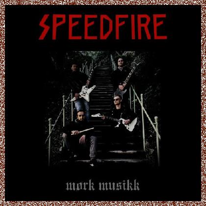 SpeedFire – Mørk Musikk (2024)