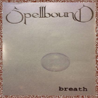 Spellbound – Breath (1999)