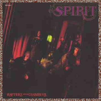 Spirit – Rapture In The Chambers (1989)