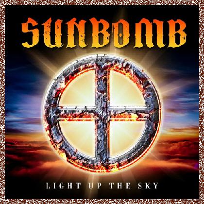 Sunbomb – Light Up The Sky 2024 +FLAC+FLAC CD