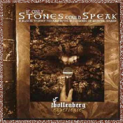 The Bollenberg Experience – If Only Stones Could Speak (2002)