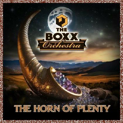 The Boxx Orchestra – The Horn of Plenty (2024)