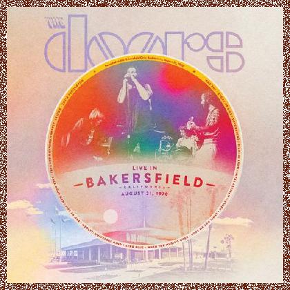 The Doors – Live in Bakersfield August 21, 1970 (2023)