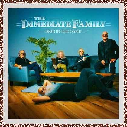 The Immediate Family – Skin In The Game (2024)