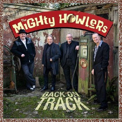 The Mighty Howlers – Back On Track – 2024