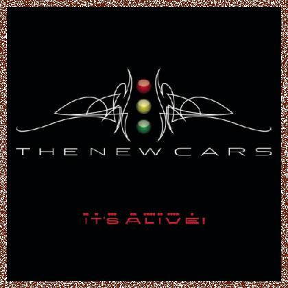 The New Cars – It’s Alive! (2006)